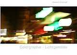 E-Book (epub) Colorgraphie - Lichtgemälde von Herbert Guttropf