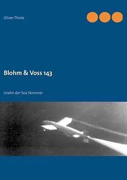E-Book (epub) Blohm & Voss 143 von Oliver Thiele
