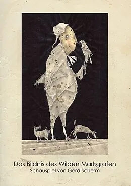 E-Book (epub) Das Bildnis des Wilden Markgrafen von Gerd Scherm