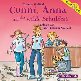 Audio Download Conni, Anna und das wilde Schulfest von Hoßfeld, Dagmar