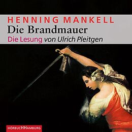 Audio Download Die Brandmauer von Mankell, Henning