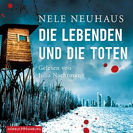Audio Download Die Lebenden und die Toten von Neuhaus, Nele