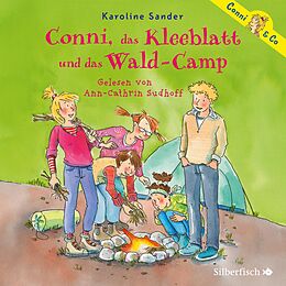 Audio Download Conni, das Kleeblatt und das Wald-Camp von Sander, Karoline