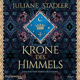 Audio Download Krone des Himmels von Stadler, Juliane