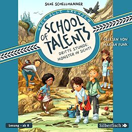 Audio Download School of Talents 3: Dritte Stunde: Monster in Sicht! von Schellhammer, Silke