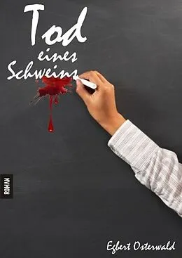 E-Book (epub) Tod eines Schweins von Egbert Osterwald