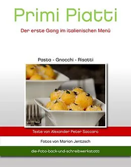 E-Book (epub) Primi Piatti von Alexander Peter Saccaro