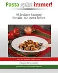 E-Book (epub) Pasta geht immer! von Alexander Peter Saccaro