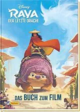 Fester Einband Disney Filmbuch zum Vorlesen: Disney: Raya und der letzte Drache von
