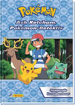 Fester Einband Pokémon Lesebuch: Ash Ketchum, Pokémon-Detektiv von 