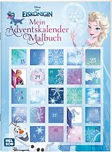Kartonierter Einband Disney Die Eiskönigin: Mein Adventskalender-Malbuch von 