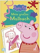 Kartonierter Einband Peppa Wutz Ausmalbilder: Mein großes Malbuch von