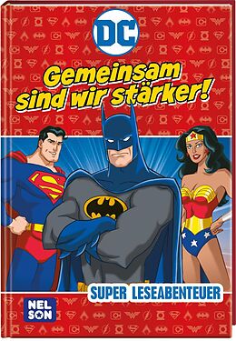 Fester Einband DC Superhelden: Super Leseabenteuer: Gemeinsam sind wir stärker! von 