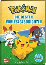 Fester Einband Pokémon Vorlesebuch: Die besten Pokémon-Vorlesegeschichten von 