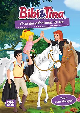 Fester Einband Bibi &amp; Tina: Club der geheimen Reiter von Stephan Gürtler