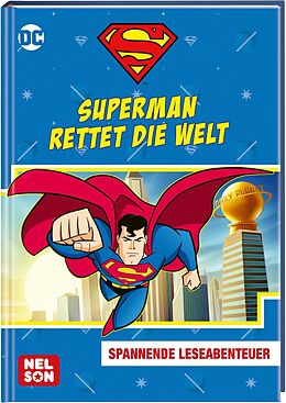 Fester Einband DC Superhelden: Superman rettet die Welt von 
