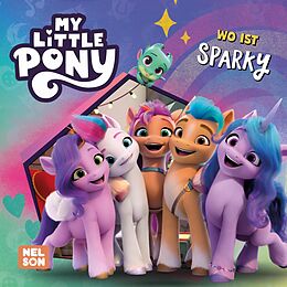 Kartonierter Einband Maxi-Mini 152: My Little Pony: Wo ist Sparky? von 