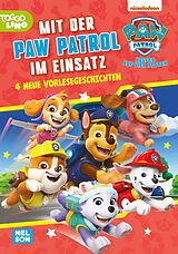 Fester Einband PAW Patrol Geschichtenbuch: Mit der PAW Patrol im Einsatz von 