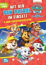 Fester Einband PAW Patrol Geschichtenbuch: Mit der PAW Patrol im Einsatz von