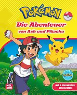Fester Einband Pokémon Lesebuch: Die Abenteuer von Ash und Pikachu von 