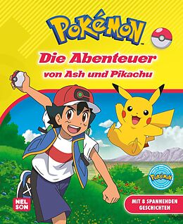 Fester Einband Pokémon Lesebuch: Die Abenteuer von Ash und Pikachu von 
