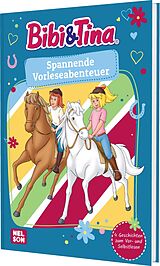 Fester Einband Bibi & Tina: Spannende Vorleseabenteuer von 