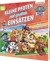 Fester Einband PAW Patrol Geschichtenbuch: Kleine Pfoten auf großen Einsätzen von 