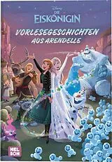 Fester Einband Disney Die Eiskönigin: Vorlesegeschichten aus Arendelle von 
