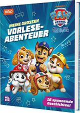  PAW Patrol Geschichtenbuch: Meine großen Vorleseabenteuer von 