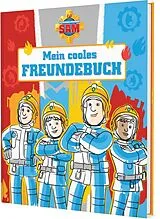 Fester Einband Feuerwehrmann Sam: Mein cooles Freundebuch von 