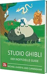 Fester Einband Studio Ghibli: Der inoffizielle Guide von