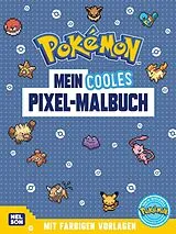 Kartonierter Einband Pokémon Activity-Buch: Mein cooles Pixel-Malbuch von