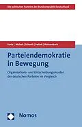 E-Book (pdf) Parteiendemokratie in Bewegung von Karl-Rudolf Korte, Dennis Michels, Jan Schoofs