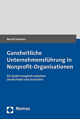 eBook (pdf) Ganzheitliche Unternehmensführung in Nonprofit-Organisationen de Bernd Schwien