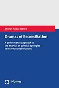 E-Book (pdf) Dramas of Reconciliation von Michel-André Horelt