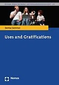 E-Book (pdf) Uses and Gratifications von Denise Sommer