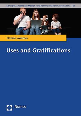 E-Book (pdf) Uses and Gratifications von Denise Sommer