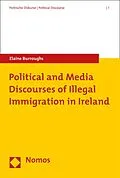 E-Book (pdf) Political and Media Discourses of Illegal Immigration in Ireland von Elaine Burroughs