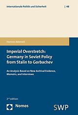 eBook (pdf) Imperial Overstretch: Germany in Soviet Policy from Stalin to Gorbachev de Hannes Adomeit