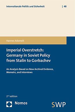 E-Book (pdf) Imperial Overstretch: Germany in Soviet Policy from Stalin to Gorbachev von Hannes Adomeit