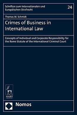 E-Book (pdf) Crimes of Business in International Law von Thomas M. Schmidt