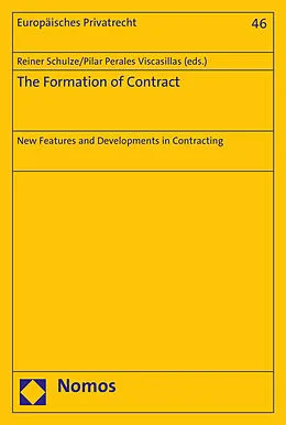 E-Book (pdf) The Formation of Contract von Reiner Schulze, Pilar Perales Viscasillas
