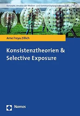 E-Book (pdf) Konsistenztheorien &amp;Selective Exposure von Arne Freya Zillich
