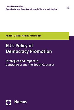 eBook (pdf) EU's Policy of Democracy Promotion de Michèle Knodt, Sigita Urdze, Ghia Nodia