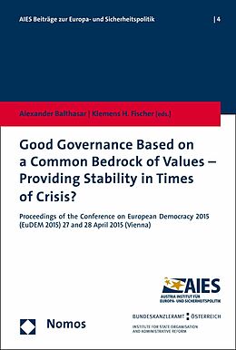 eBook (pdf) Good Governance Based on a Common Bedrock of Values - Providing Stability in Times of Crisis? de 