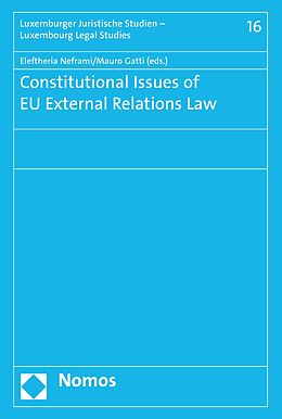 E-Book (pdf) Constitutional Issues of EU External Relations Law von 