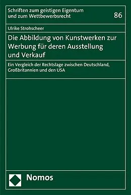E-Book (pdf) Die Abbildung von Kunstwerken zur Werbung für deren Ausstellung und Verkauf von Ulrike Strohscheer