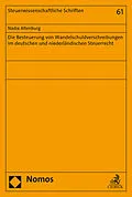 E-Book (pdf) Die Besteuerung von Wandelschuldverschreibungen im deutschen und niederländischen Steuerrecht von Nadia Altenburg