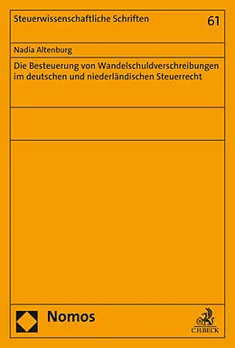 E-Book (pdf) Die Besteuerung von Wandelschuldverschreibungen im deutschen und niederländischen Steuerrecht von Nadia Altenburg