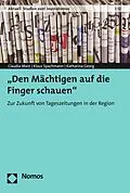E-Book (pdf) "Den Mächtigen auf die Finger schauen" von Claudia Mast, Klaus Spachmann, Katherina Georg